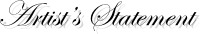 Artist’s Statement