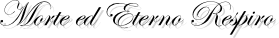 Morte ed Eterno Respiro